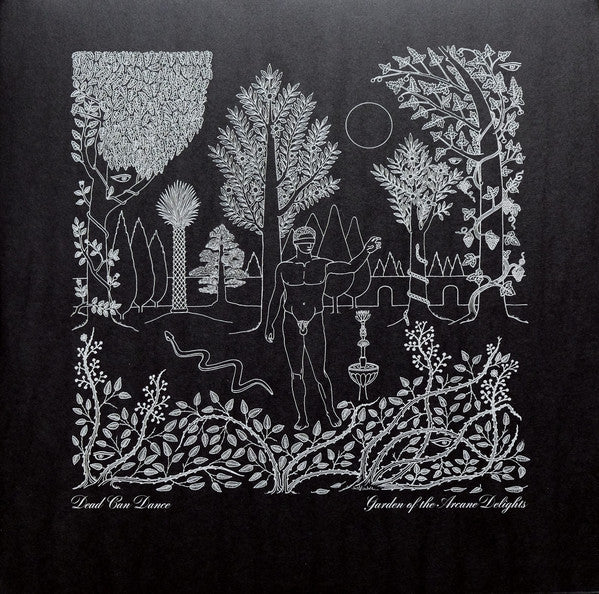 Dead Can Dance : Garden Of The Arcane Delights • The John Peel Sessions (12", EP + LP + Comp, RE)