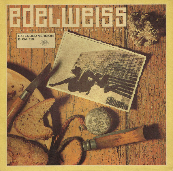 Edelweiss : Bring Me Edelweiss (12")
