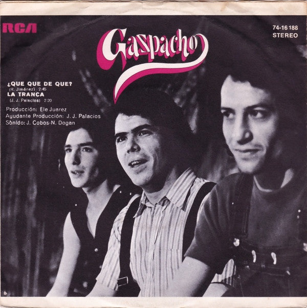 Gazpacho (4) : ¿Que Qué De Qué? (7", Single)