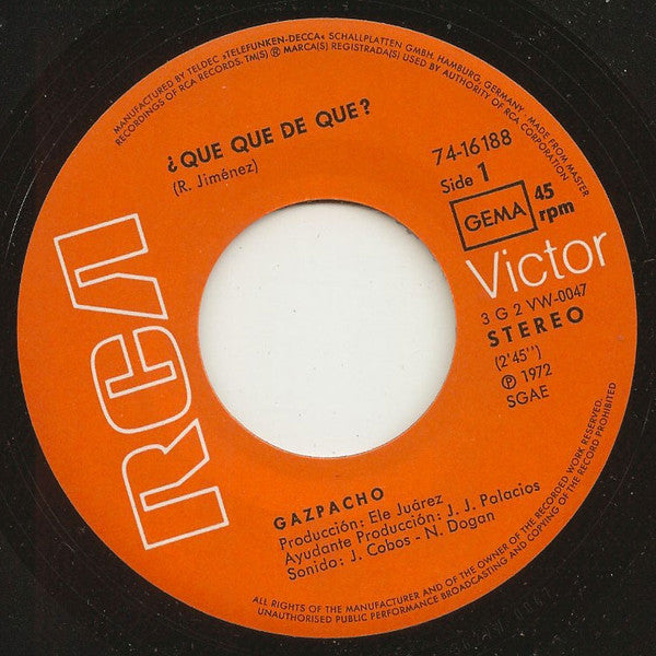 Gazpacho (4) : ¿Que Qué De Qué? (7", Single)