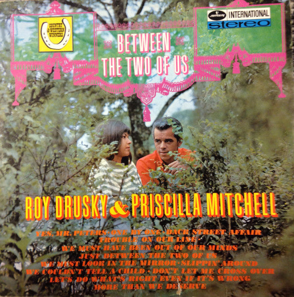 Roy Drusky & Priscilla Mitchell : Between The Two Of Us (LP, Album)