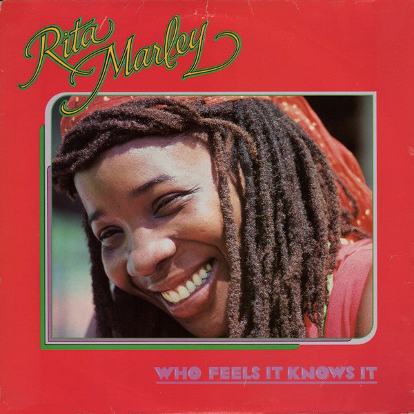 Rita Marley : Who Feels It Knows It (LP, Album, RE)