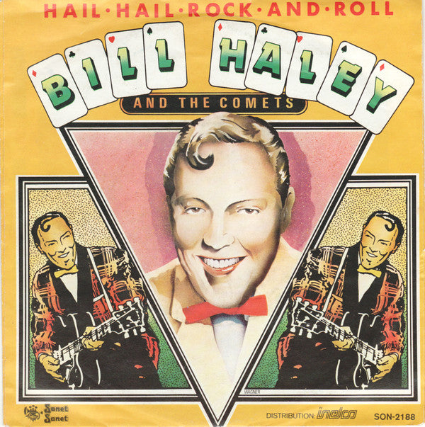 Bill Haley And The Comets* : Hail Hail Rock 'N' Roll (7", Single)