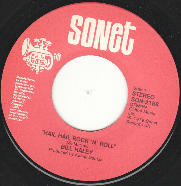 Bill Haley And The Comets* : Hail Hail Rock 'N' Roll (7", Single)