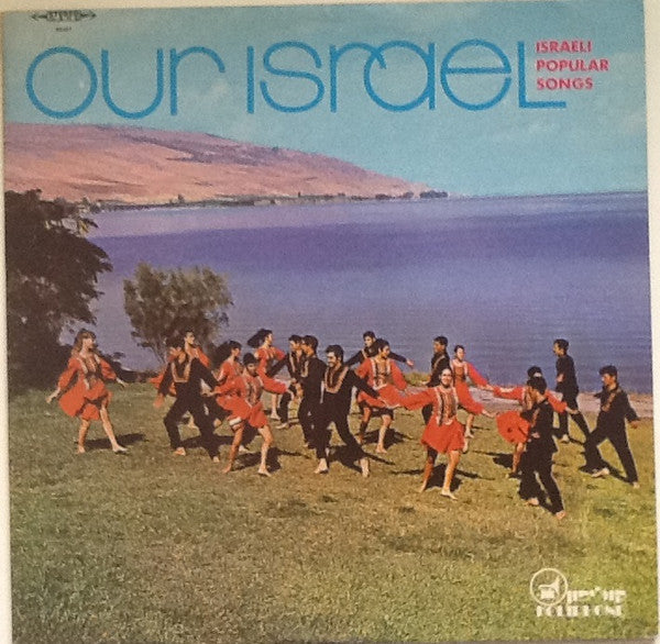 Tapuach Group / The Brothers & The Sisters : Our Israel - Israeli Popular Songs (LP, Comp, Gat)