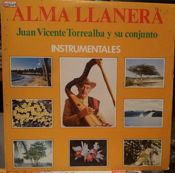 Conjunto De Juan Vicente Torrealba : Alma Llanera (LP, Album)