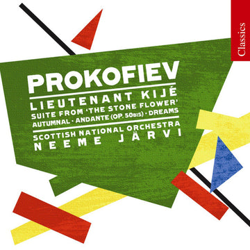 Sergei Prokofiev, Royal Scottish National Orchestra, Neeme Järvi : Lieutenant Kijé / Suite From The Stone Flower / Autumnal / Andante (Op. 50BIS) / Dreams (CD, Comp, RM)