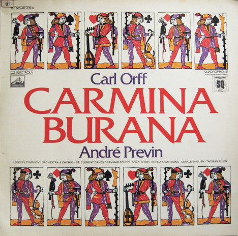 Carl Orff, André Previn, London Symphony Orchestra & London Symphony Chorus, St. Clement Danes Grammar School Boys' Choir, Sheila Armstrong, Gerald English, Thomas Allen : Carmina Burana (LP, Album, Quad)