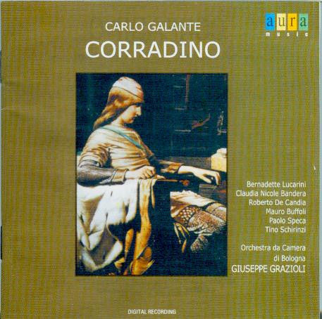 Giuseppe Grazioli : Carlo Galante: Corradino (2xCD)