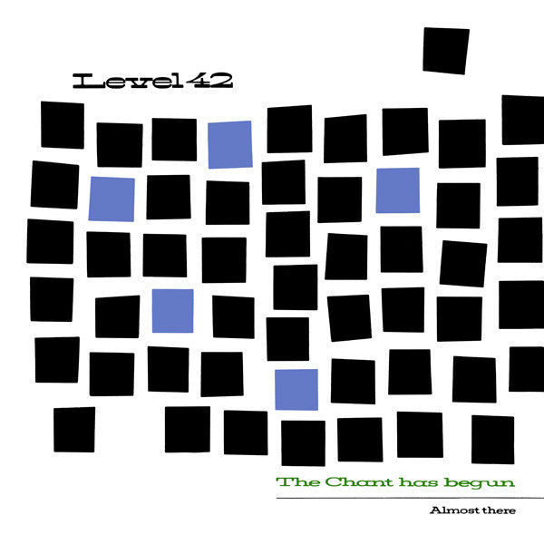 Level 42 : The Chant Has Begun (7", Single)