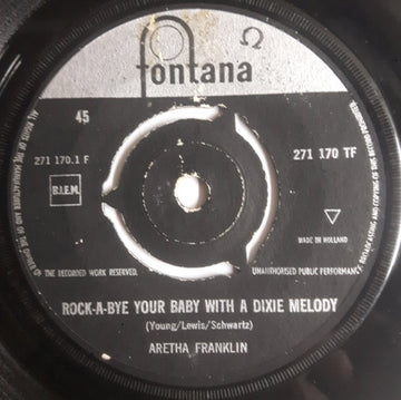 Aretha Franklin :  Rock-A-Bye Baby With A Dixie Melody (7")