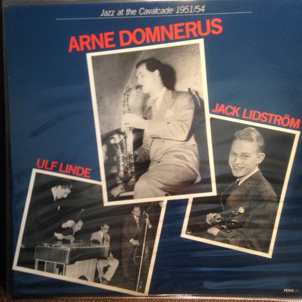 Arne Domnérus, Ulf Linde, Jack Lidström : Jazz At The Cavalcade 1951/54 (LP, Comp, Mono)