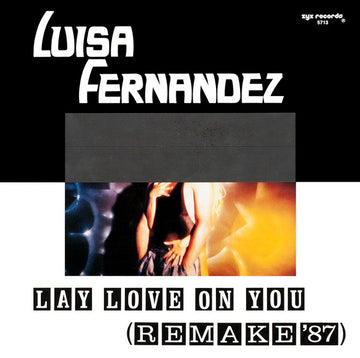 Luisa Fernandez : Lay Love On You (Remake '87) (12", Maxi)