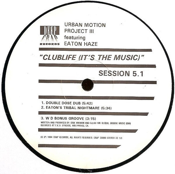 The Urban Motion Project : Clublife (It's The Music) (12")