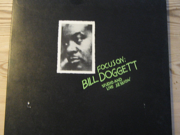 Bill Doggett : Focus On : Bill Doggett (Studio & Live Versions) (LP, Comp)