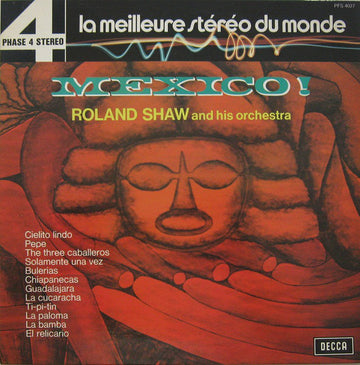 The Roland Shaw Orchestra : Mexico! (LP, RE)