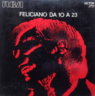 José Feliciano : Da 10 A 23 (LP, Album)