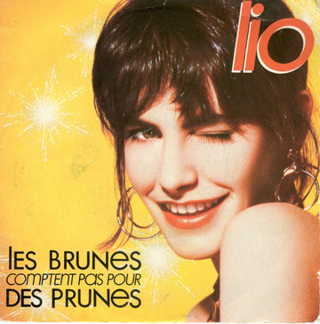 Lio : Les Brunes Comptent Pas Pour Des Prunes (7", Single, Imp)