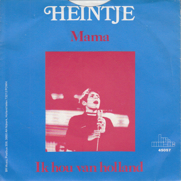 Heintje : Mama / Ik Hou van Holland (7", Single)
