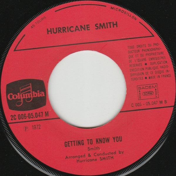Hurricane Smith : Oh Babe, What Would You Say (7", Single)