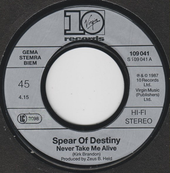 Spear Of Destiny : Never Take Me Alive (7", Single)