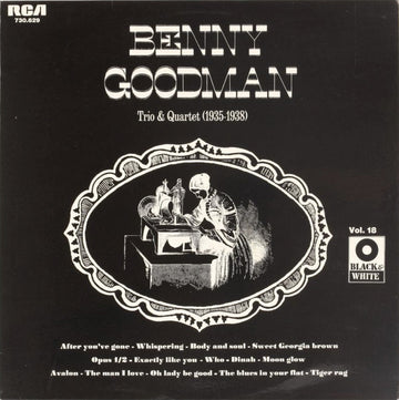 Benny Goodman Trio, The Benny Goodman Quartet : Trio & Quartet (1935-1938) (LP, Comp)