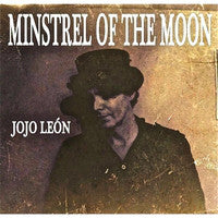 Jojo León : Minstrel Of The Moon (CD, Album)