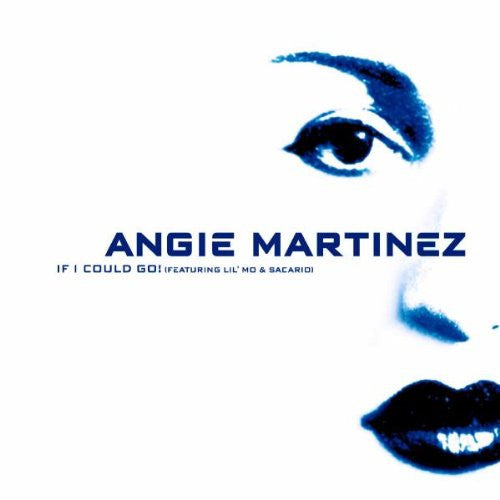 Angie Martinez : If I Could Go (12")