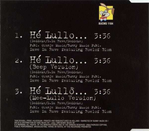 Dave Da Rave Featuring Roelof Blom : Hé Lullo... (CD, Maxi)