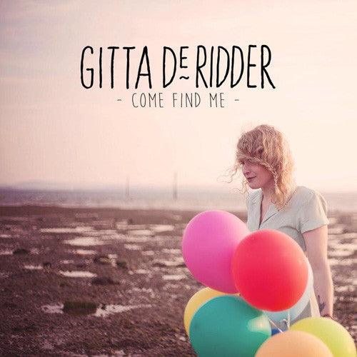 Gitta De Ridder : Come Find Me (CD, EP)
