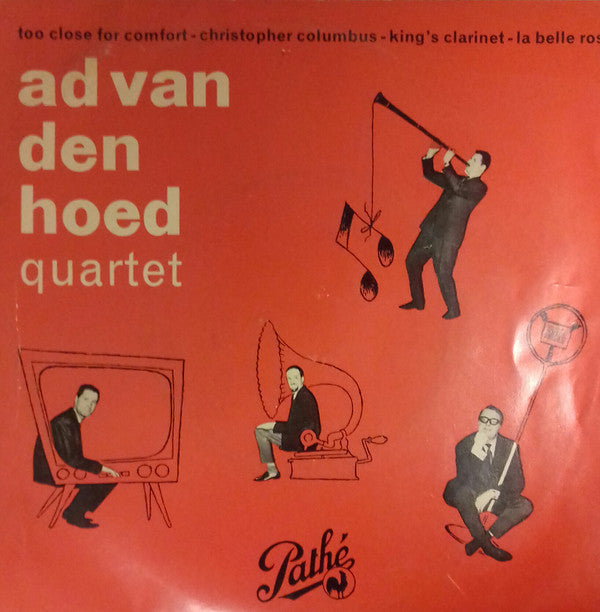 Ad Van Den Hoed Kwartet : Too Close For Comfort (7", EP, Mono)