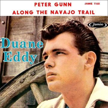 Duane Eddy : Peter Gunn / Along The Navajo Trail (7", Single, Styrene, Mon)