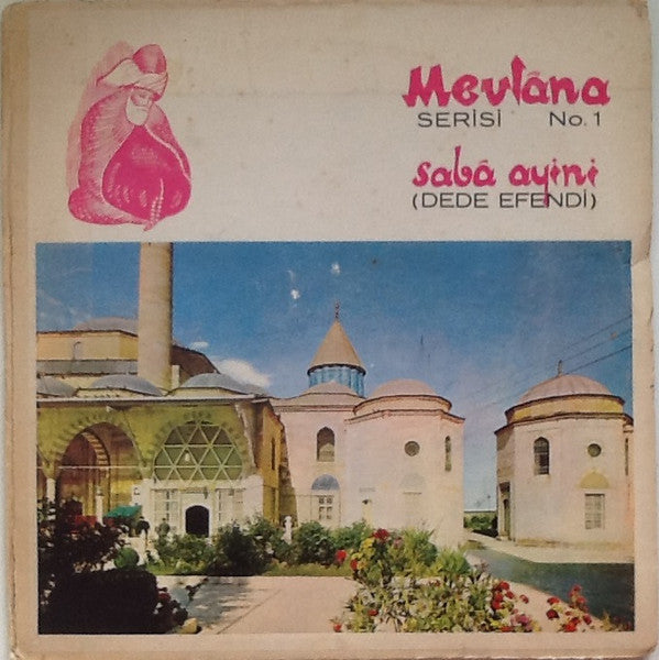 Hammamizade İsmail Dede Efendi : Sabã Âyini No. 1 (2xLP, Album)