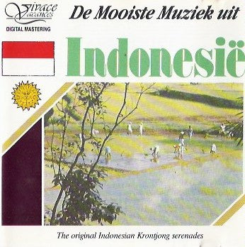 The Original Indonesian Krontjong Serenaders, National Gamelan Ensemble : De Mooiste Muziek Uit Indonesië (CD, Album)