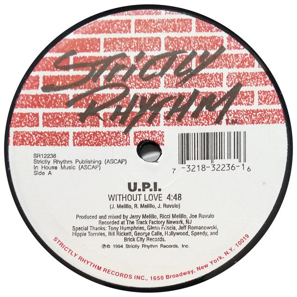 U.P.I.* : Without Love (12")