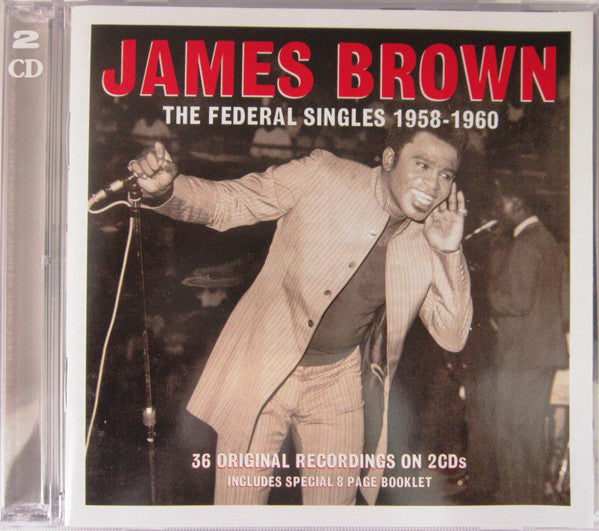 James Brown : The Federal Singles 1958-1960 (2xCD, Album, Comp)