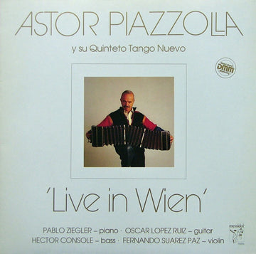 Astor Piazzolla Y Su Quinteto Tango Nuevo : Live In Wien (LP, Album)