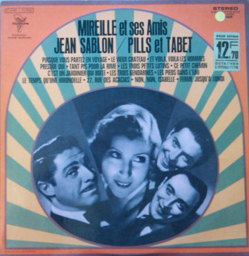 Mireille (2), Jean Sablon, Pills Et Tabet : Mireille Et Ses Amis (LP, Comp)