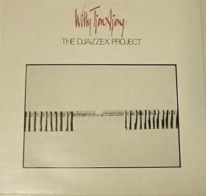 Willy Tjon Ajong : The Djazzex Project (LP, Album)