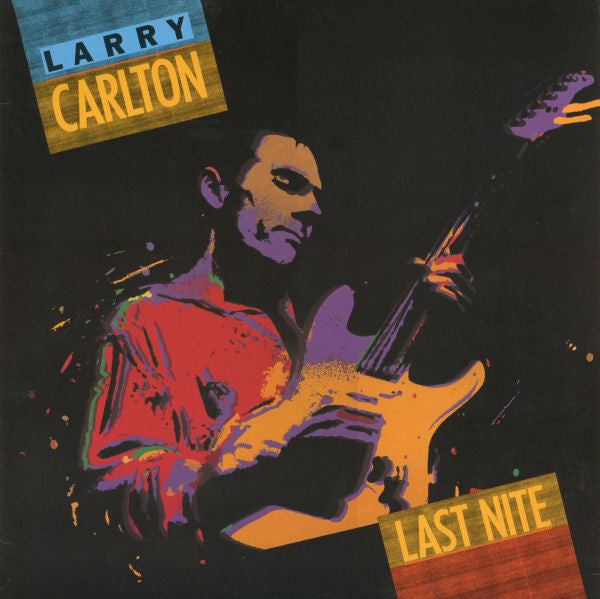 Larry Carlton : Last Nite (LP, Album)