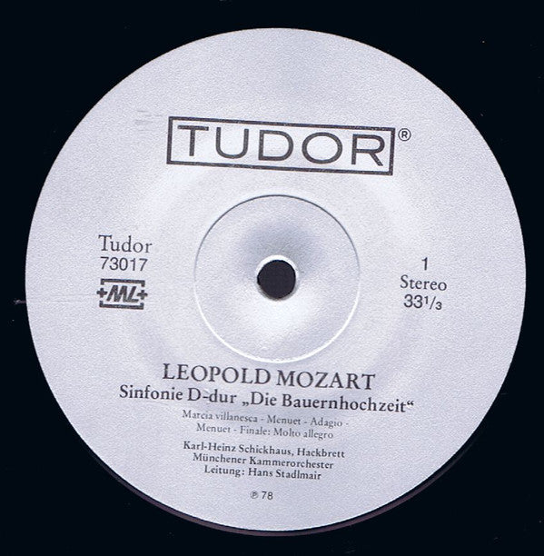 Münchener Kammerorchester, Hans Stadlmair, Karl-Heinz Schickhaus, Leopold Mozart, Paolo Salulini, Niccolò Jommelli : Concerto Con Salterio  Sinfonie D-Dur "Die Bauernhochzeit" / Concerto G-Dur / Sinfonia G-Dur (LP)