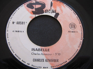 Charles Aznavour : Isabelle / Que  Dieu Me Garde (7")