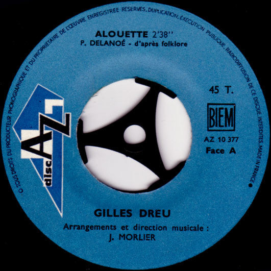 Gilles Dreu : Alouette (7")