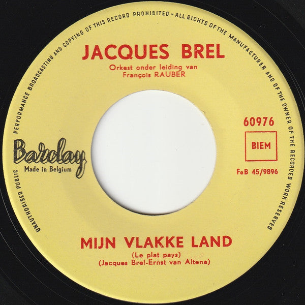 Jacques Brel : Mijn Vlakke Land (7")