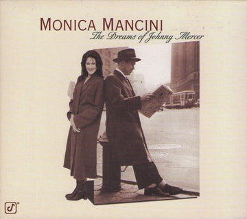 Monica Mancini : The Dreams Of Johnny Mercer (CD, Album, Dig)