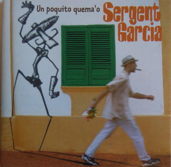 Sergent Garcia : Un Poquito Quema'o (CD, Album)