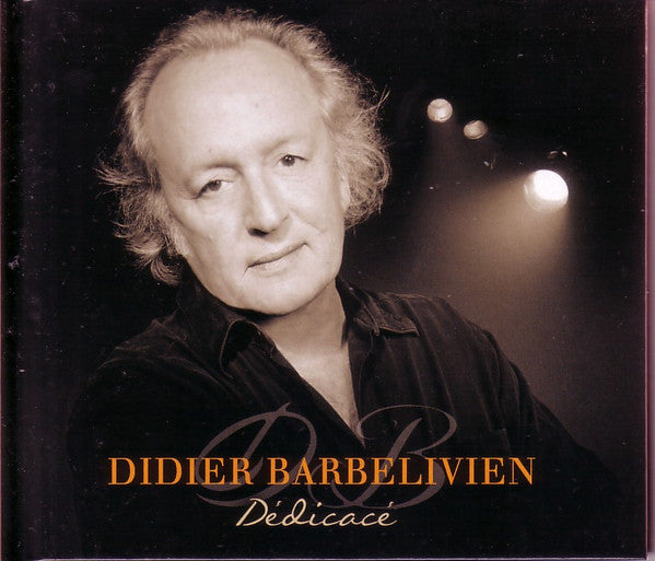 Didier Barbelivien : Dédicacé (CD, Album, Dig)