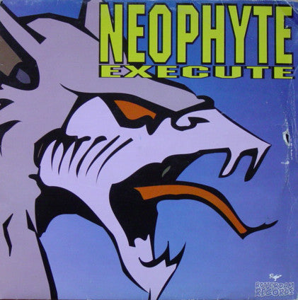 Neophyte : Execute (12")