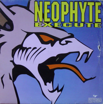 Neophyte : Execute (12")