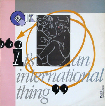 The Quick : It's An International Thing (12")